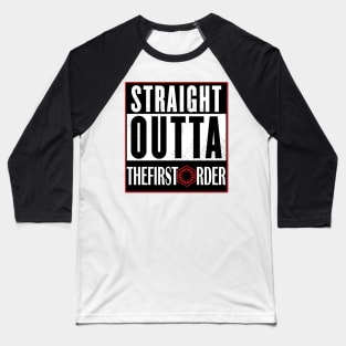 Straight Outta The First Order Baseball T-Shirt